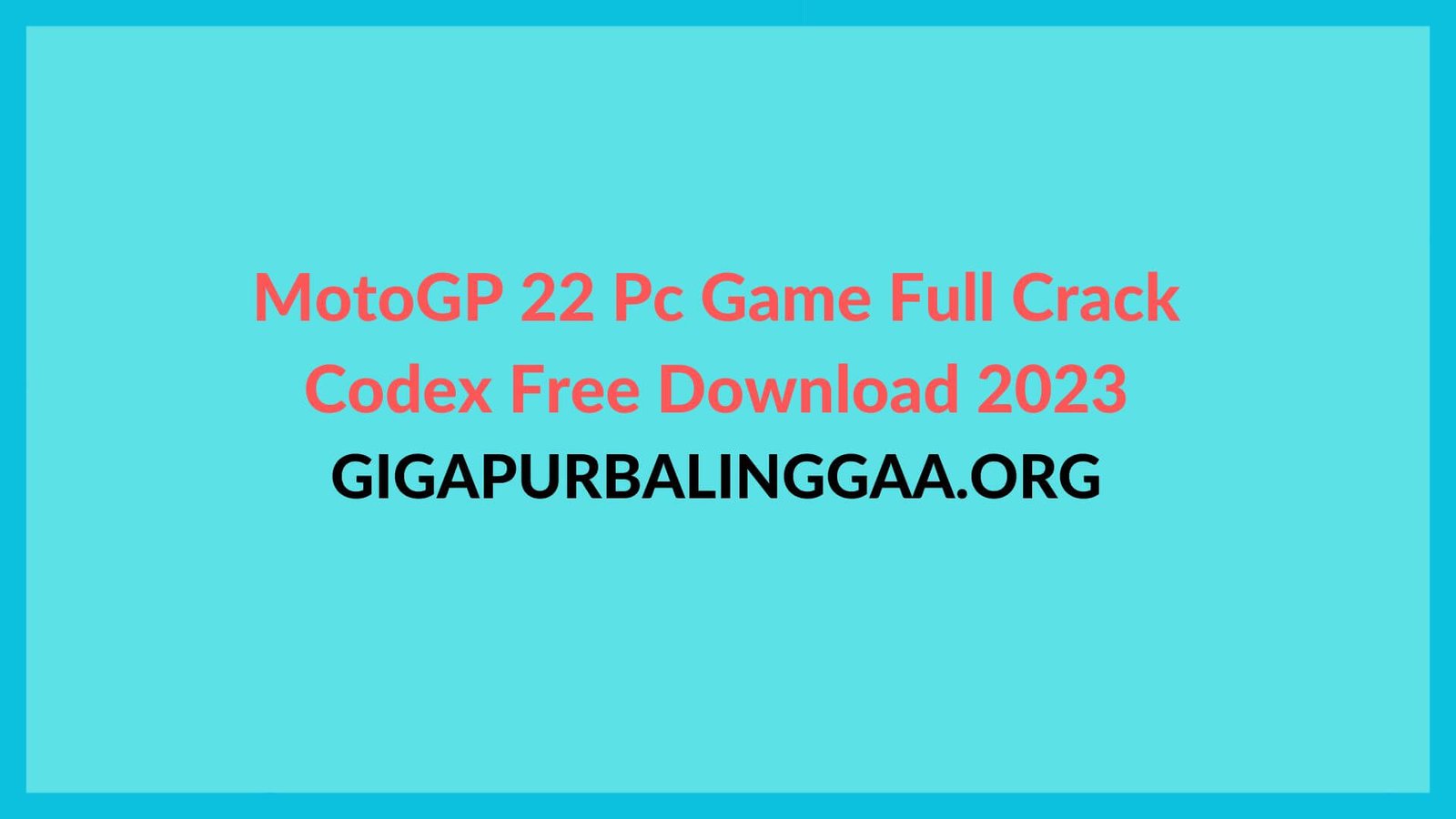 Download Motogp 2022
