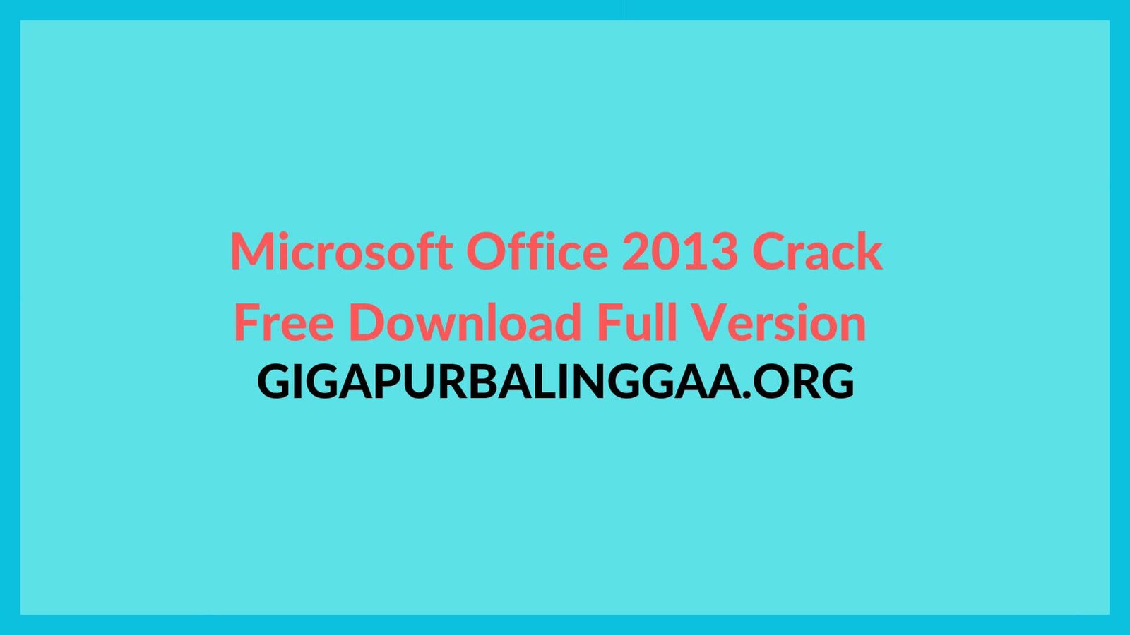 Free Download Office 2013 Full Version