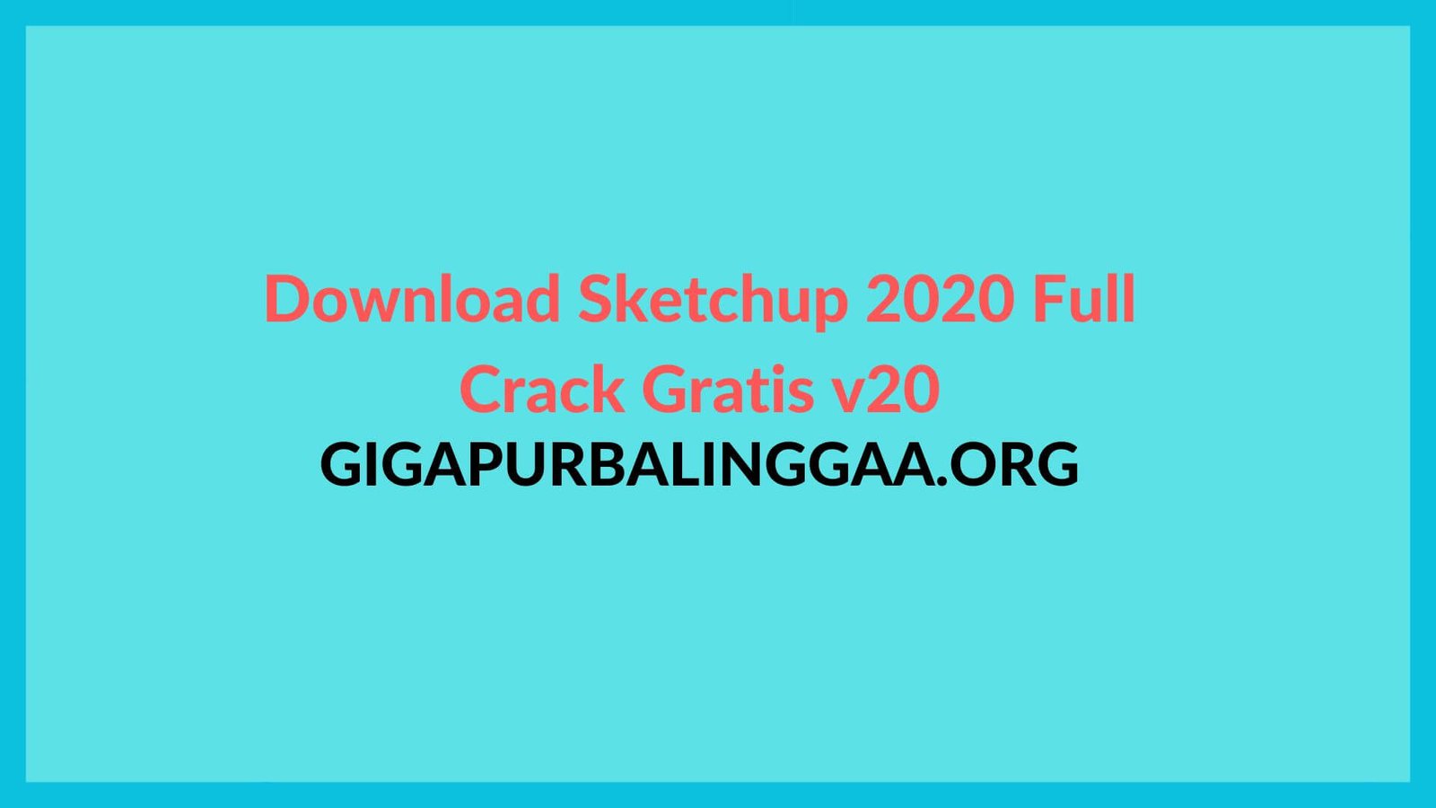 Download Sketchup 2020 Gratis
